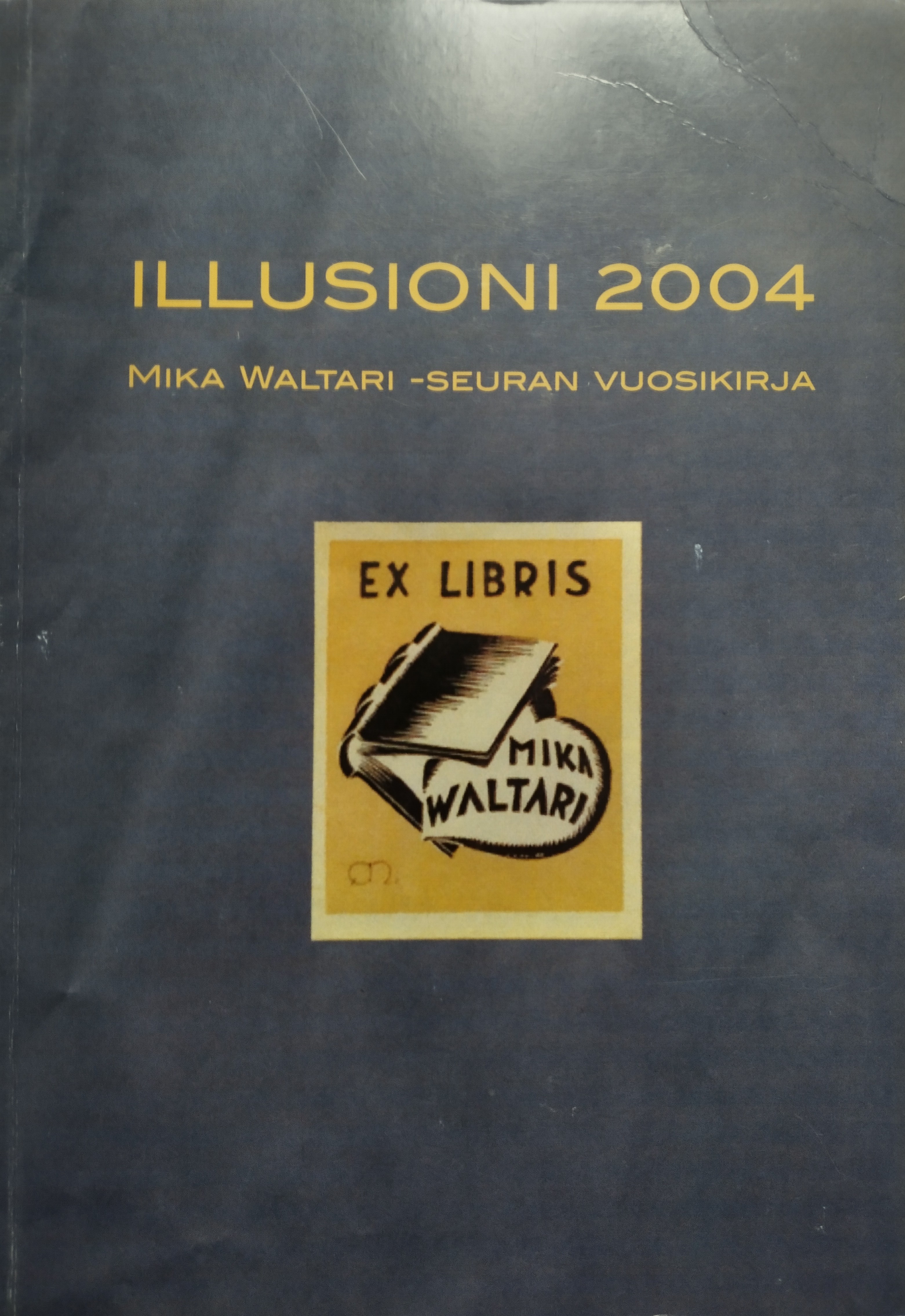 Illusioni 2004 – Mika Waltari -seuran vuosikirja