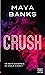 Crush