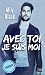 Avec toi, je suis moi by Mily Black