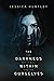 The Darkness Within Ourselves (The Darkness Series, #1)