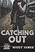 Catching Out (Rail Riders #3)