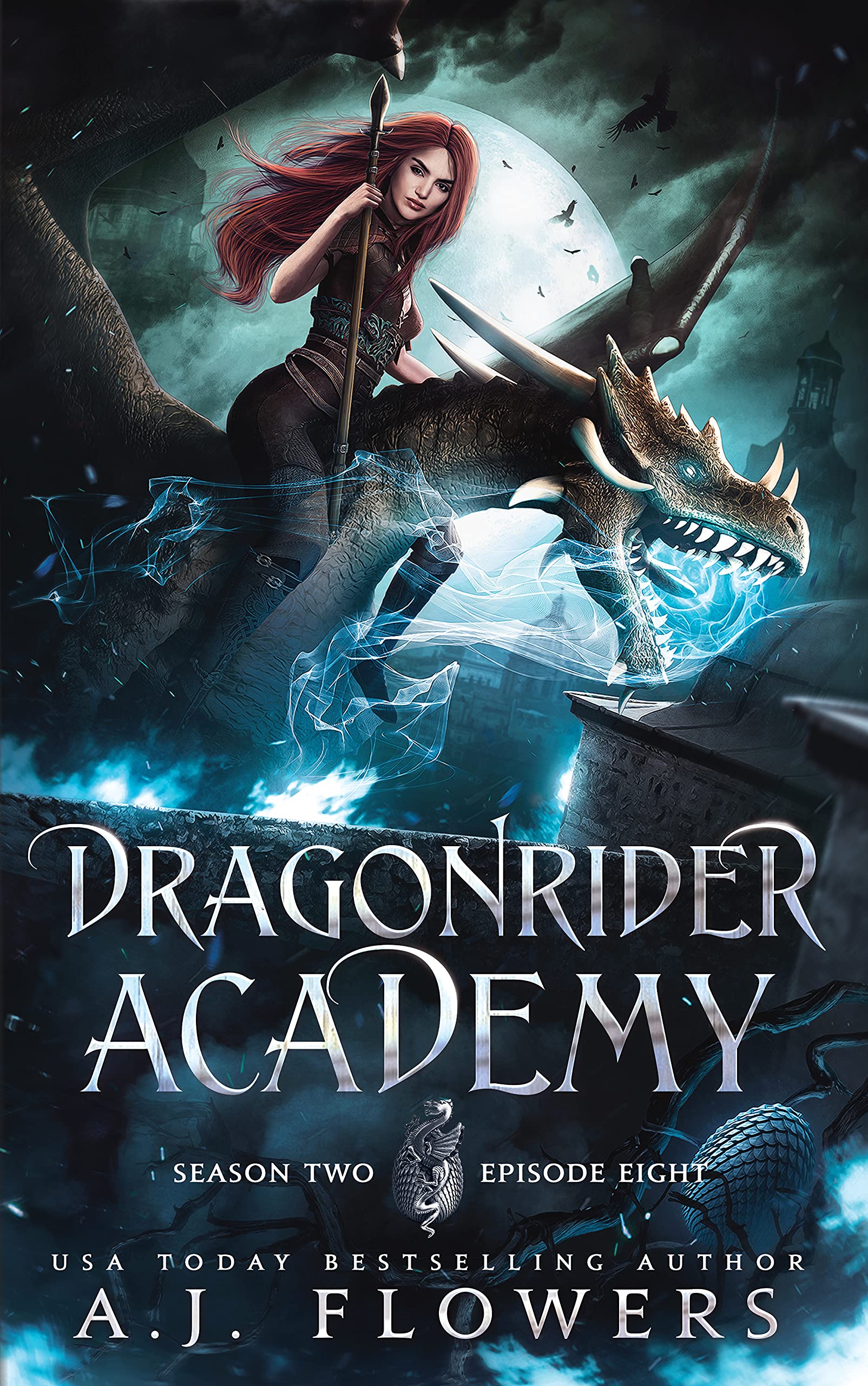 Dragonrider Academy: Season Two, Episode Eight (Dragonrider Academy, #8)