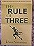 The Rule of Three