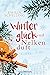 Winterglück und Nelkenduft: Roman (German Edition)