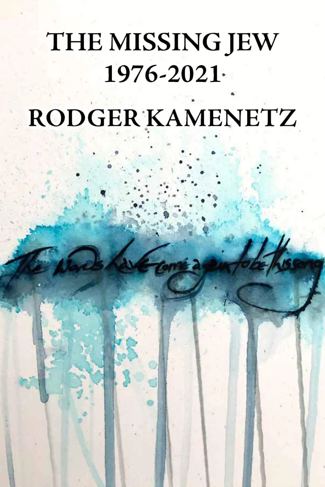 The Missing Jew: Poems 1976-2021 (Paperback)