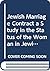 Jewish Marriage Contract a Study in the Status of the Woman in Jewish Law