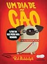 Um dia de Cão by Rob Biddulph