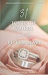 31 jours de prièr...