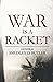 War is a Racket by Smedley D. Butler War is a Racket by Smedley D. Butler