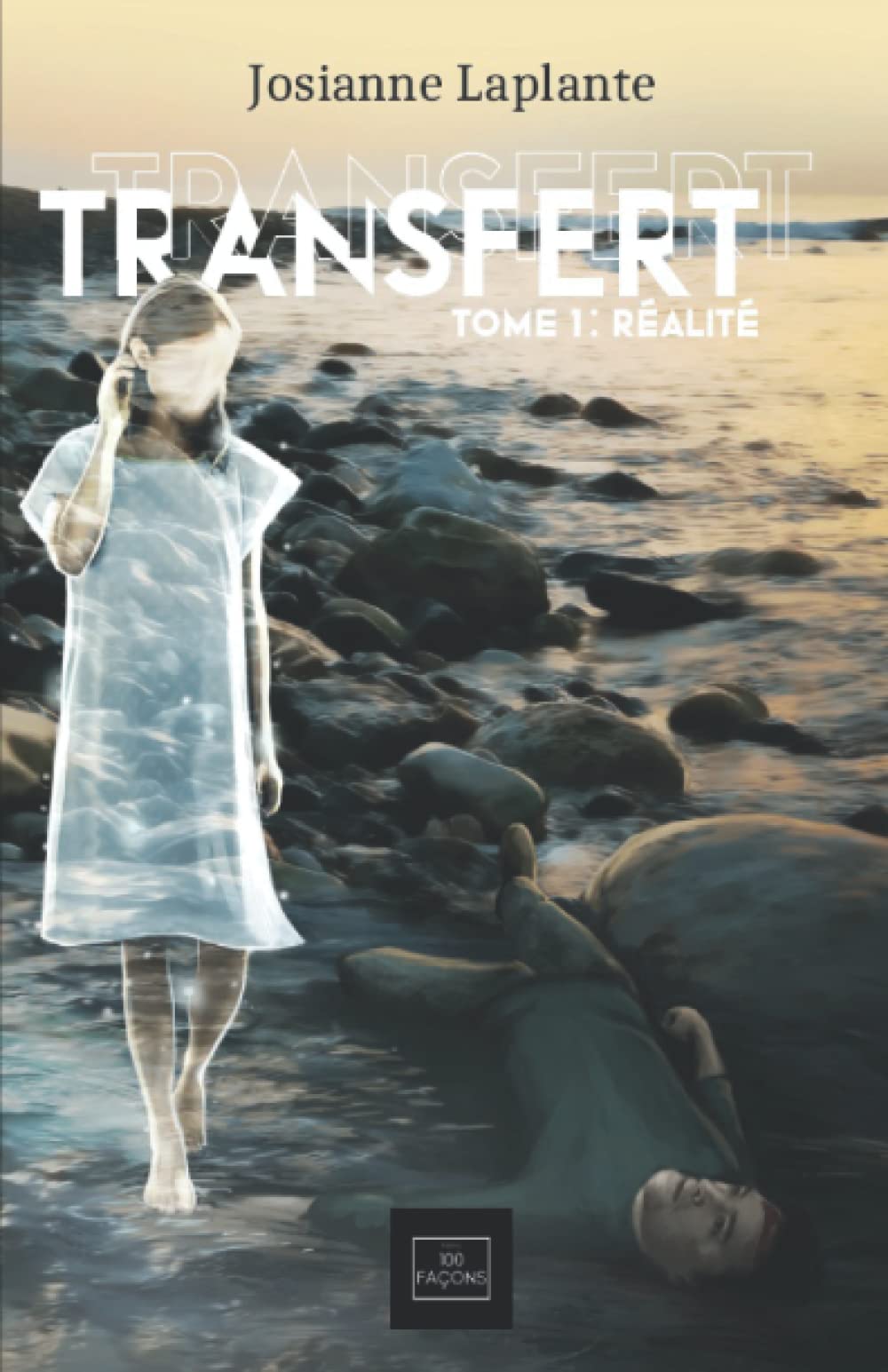 Transfert: Tome 1 Réalité (French Edition)