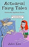 Actuarial Fairy Tales
