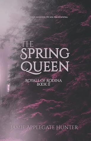 The Spring Queen (Royals of Rodina #2)