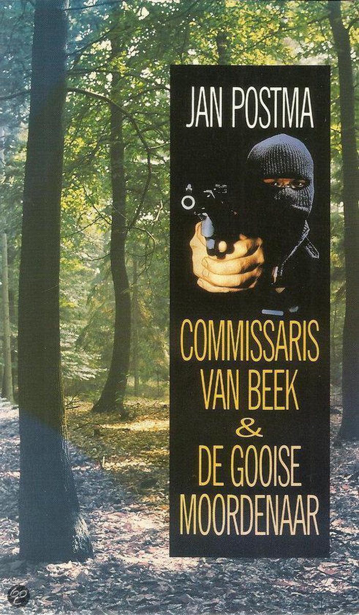 Commissaris van beek en de Gooise moordenaar (Paperback)