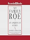 The Family Roe: A...