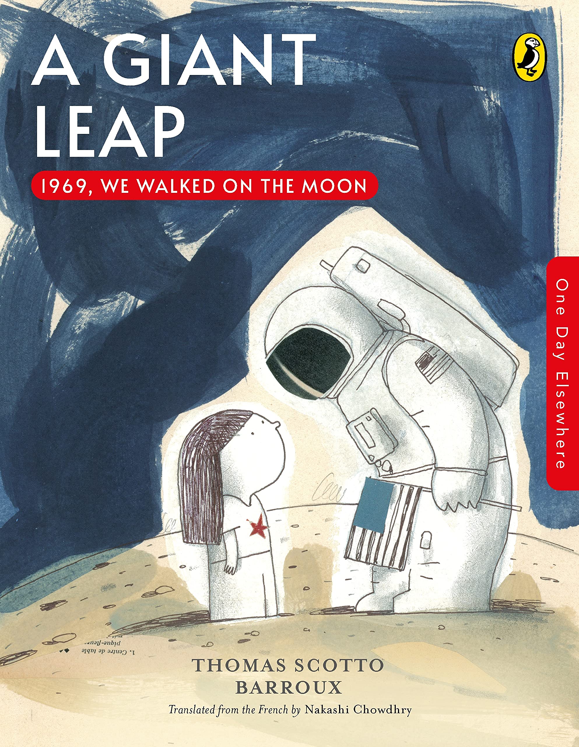 One Day Elsewhere: A Giant Leap: 1969, We Walked On The Moon (Paperback)