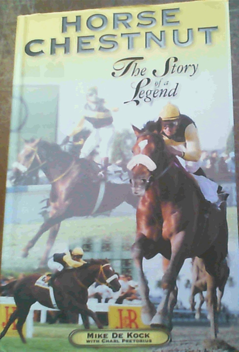 Horse Chestnut The Story of a Legend (Paperback)