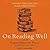 On Reading Well by Karen Swallow Prior