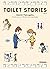 Toilet Stories, Vol. 1