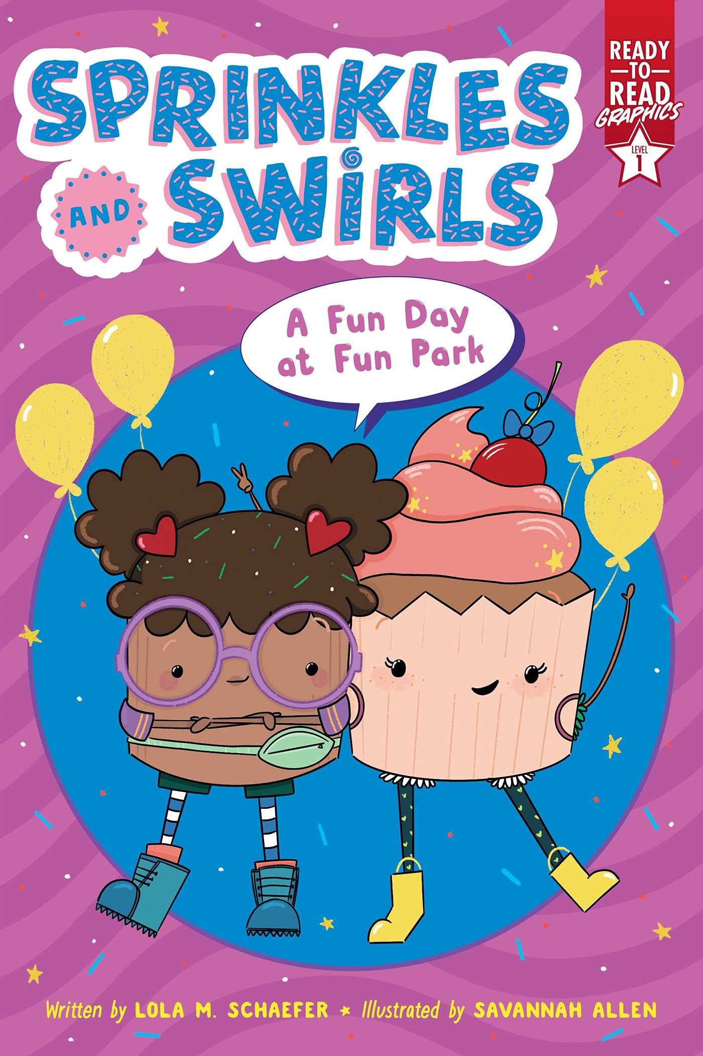 A Fun Day at Fun Park: Ready-to-Read Graphics Level 1 (Sprinkles and Swirls)