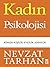 Kadın Psikolojisi Kimlik-Kişilik-Evlilik-Annelik
