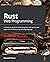 Rust Web Programming: A hands-on guide to developing fast and secure web apps with the Rust programming language