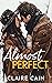 Almost Perfect (Back to Silver Ridge, #1)