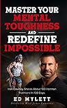 Master Your Mental Toughness And Redefine Impossible: Iron Cowboy Shares About 100 Ironman Triathlons In 100 Days