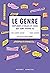Le genre expliqué aux personnes qui sont perdues by Marie Zafimehy
