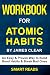 Workbook for Atomic Habits:...