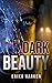 Dark Beauty