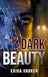 Dark Beauty Dark Beauty