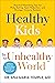 Healthy Kids In An Unhealthy World by Ana-Maria Temple MD