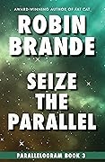 Seize the Parallel