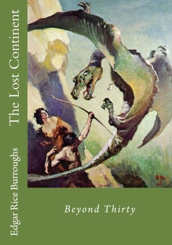 The Lost Continent: Beyond Thirty