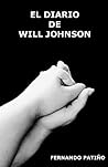 El diario de Will Johnson by Fernando Patiño
