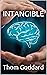 INTANGIBLE by Thom Goddard