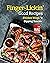 Finger-Lickin' Good Recipes...