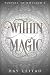 Within Magic (Portals to Wh...