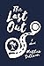 The Last Out: A Novel