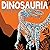Dinosauria: Dinosaurs to Color and Facts to Discover