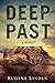 Deep Past: A Novel