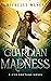 Guardian of Madness (Nyx Fo...