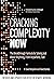 Cracking Complexity: NOW - ...