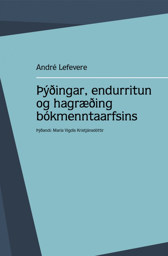 Þýðingar, endurritun og hagræðing bókmenntaarfsins