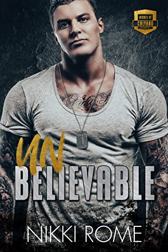 Unbelievable (Heroes of Calvano Security, #1)