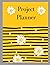 Project Planner Notebook: Y...