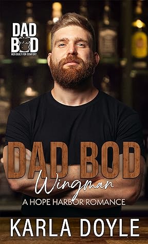 Dad Bod Wingman (Dad Bod: Men Built for Comfort #11)