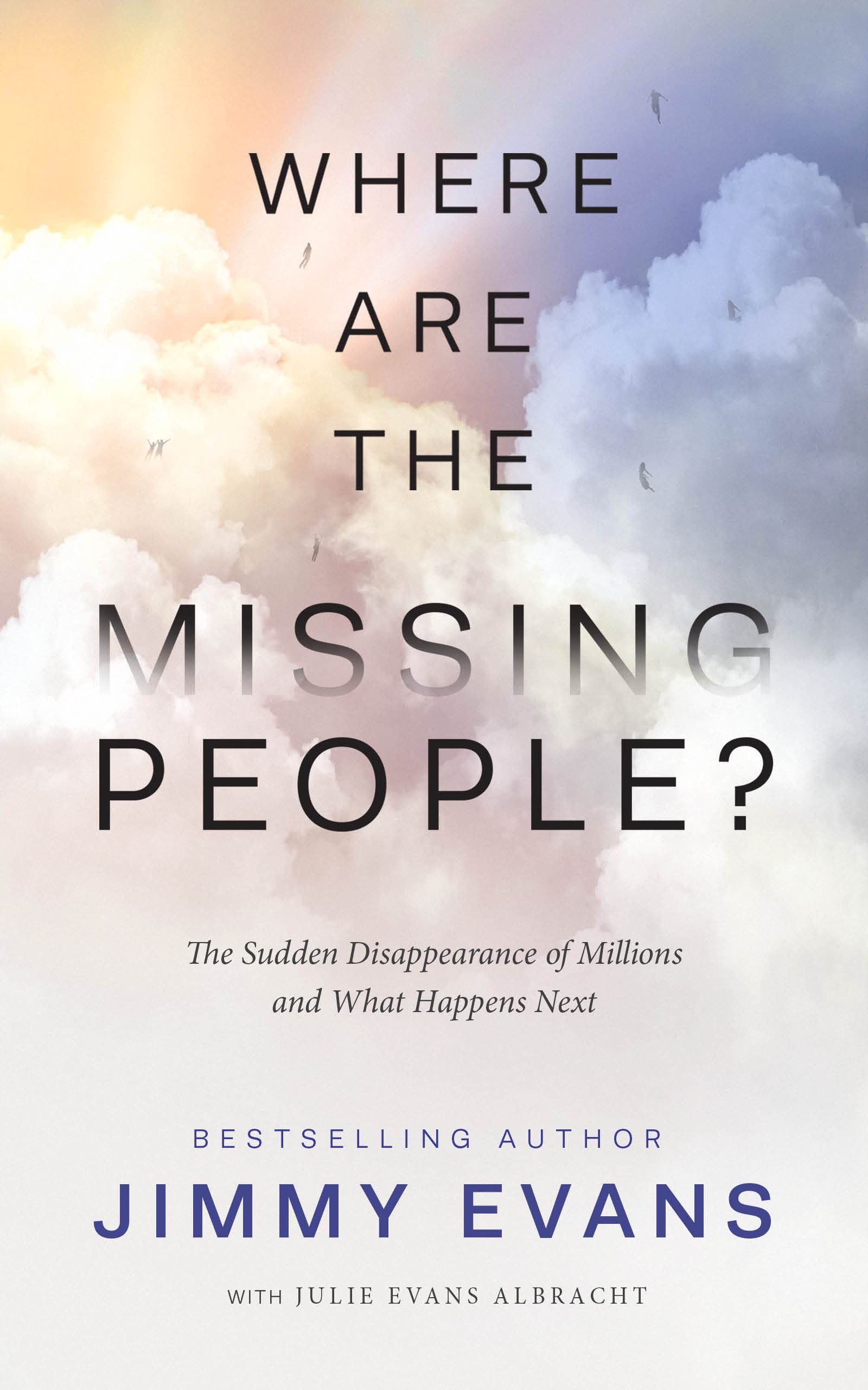 Where Are the Missing People?: The Sudden Disappearance of Millions and What Happens Next (Kindle Edition)