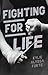 Fighting For Life