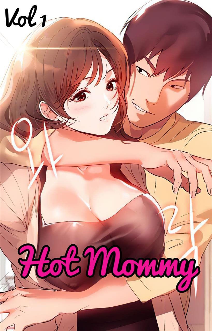 Hot Mommy Vol 1 (Kindle Edition)